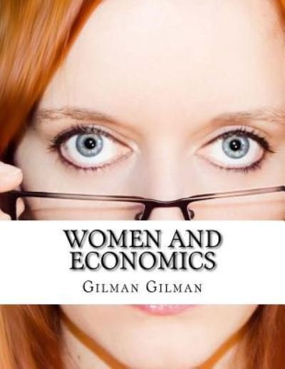 Cover for Gilman Charlotte Perkins · Women and Economics (Paperback Bog) (2014)