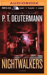 Nightwalkers - P T Deutermann - Audio Book - Brilliance Audio - 9781501298363 - August 25, 2015