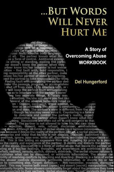 Cover for Del Hungerford · But Words Will Never Hurt Me: Workbook: a Story of Overcoming Abuse (Taschenbuch) (2015)