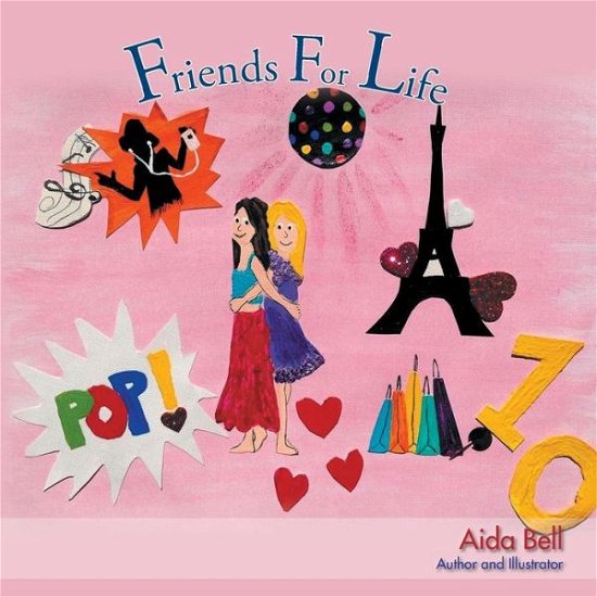 Cover for Aida Bell · Friends for Life (Pocketbok) (2015)