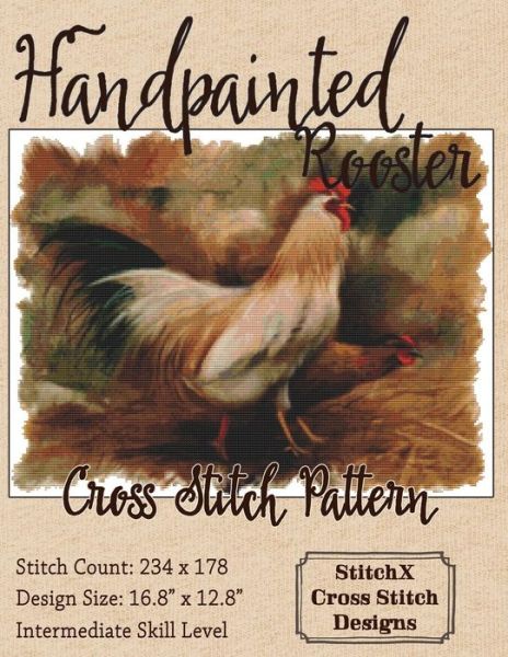 Cover for Tracy Warrington · Handpainted Rooster Cross Stitch Pattern (Paperback Book) (2015)