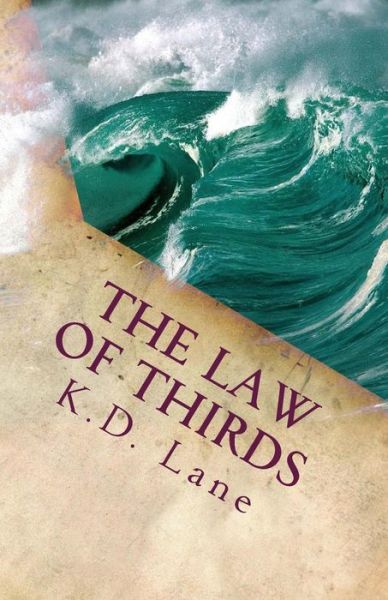 Cover for K D Lane · The Law of Thirds (Paperback Book) (2015)