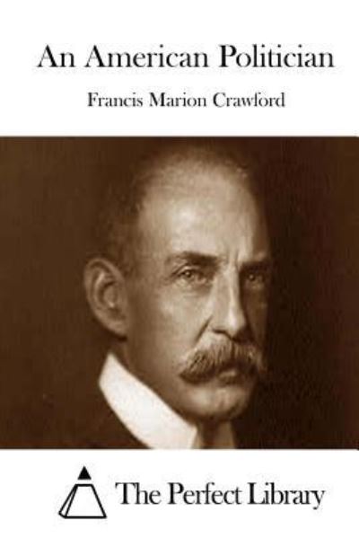 Cover for Francis Marion Crawford · An American Politician (Paperback Book) (2015)