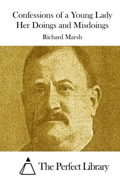 Cover for Richard Marsh · Confessions of a Young Lady Her Doings and Misdoings (Paperback Book) (2015)