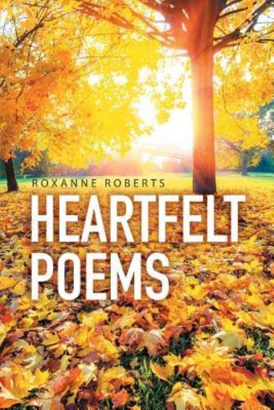 Cover for Roxanne Roberts · Heartfelt Poems (Paperback Book) (2015)