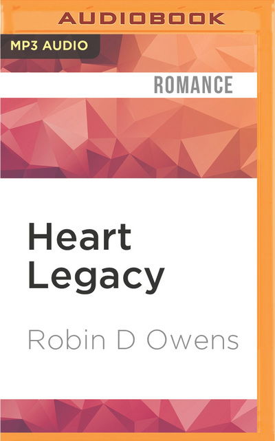 Cover for Robin D Owens · Heart Legacy (CD) (2016)