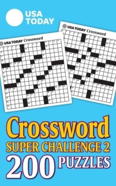 Cover for USA Today · USA TODAY Crossword Super Challenge 2 : 200 Puzzles (Paperback Book) (2020)