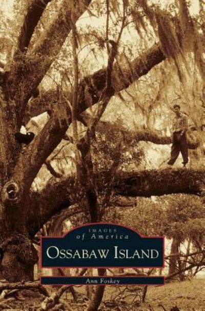 Cover for Ann Foskey · Ossabaw Island (Hardcover Book) (2001)