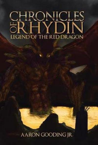 Cover for Jr Aaron Gooding · Chronicles of Rhydin (Hardcover Book) (2017)