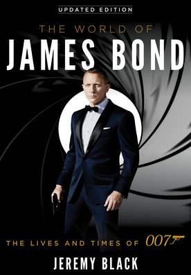Cover for Jeremy Black · World of James Bond (Book) [Updated edition] (2021)