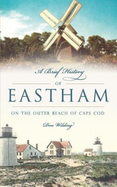 Cover for Don Wilding · A Brief History of Eastham (Gebundenes Buch) (2017)