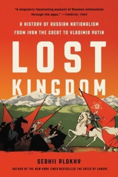 Cover for Serhii Plokhy · Lost Kingdom (Pocketbok) (2022)