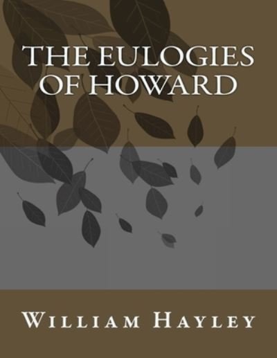Cover for William Hayley · The Eulogies of Howard (Taschenbuch) (2017)