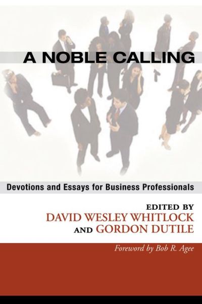 Cover for Bob R Agee · A Noble Calling (Paperback Book) (2008)