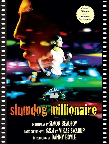 Cover for Simon Beaufoy · Slumdog Millionaire: The Shooting Script - Shooting Script (Paperback Book) [Media Tie-in edition] (2008)