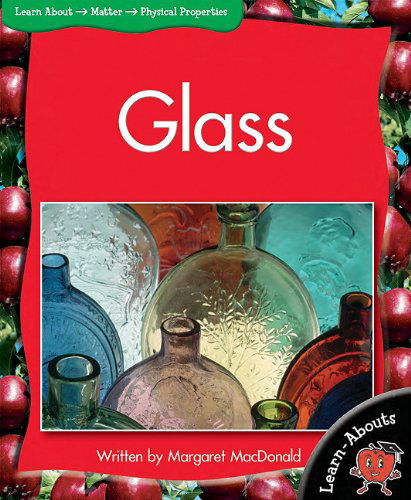 Cover for Margaret Macdonald · Glass (Learn-abouts: Level 14) (Paperback Book) (2011)