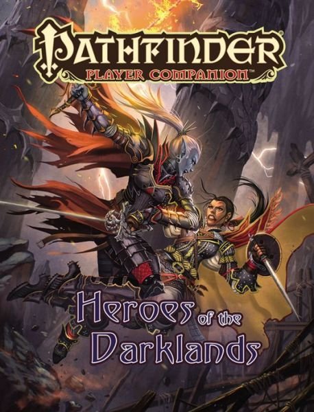Cover for Paizo Staff · Pathfinder Player Companion: Heroes of the Darklands (Paperback Book) (2017)