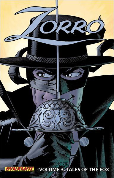 Cover for Matt Wagner · Zorro Year One Volume 3: Tales of the Fox - ZORRO TP (Taschenbuch) (2011)