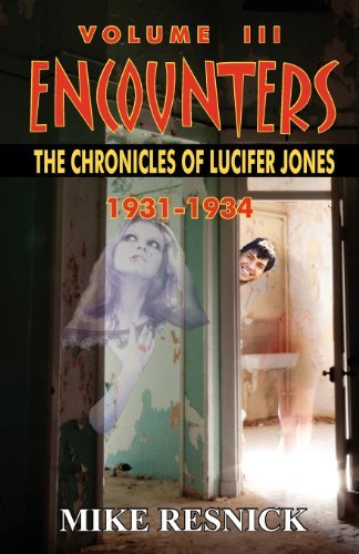 Cover for Mike Resnick · Encounters: the Chronicles of Lucifer Jones Volume III (Paperback Bog) (2012)