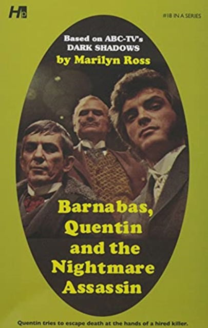 Cover for Marylin Ross · Dark Shadows the Complete Paperback Library Reprint Book 18: Barnabas, Quentin and the Nightmare Assassin - DARK SHADOWS PAPERBACK LIBRARY NOVEL (Paperback Book) (2021)