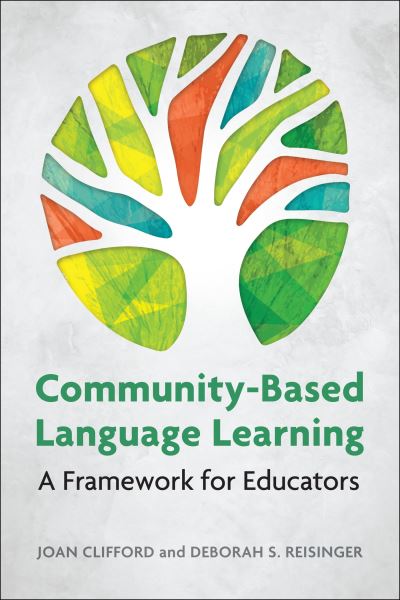 Cover for Joan Clifford · Community-Based Language Learning: A Framework for Educators (Paperback Bog) (2018)