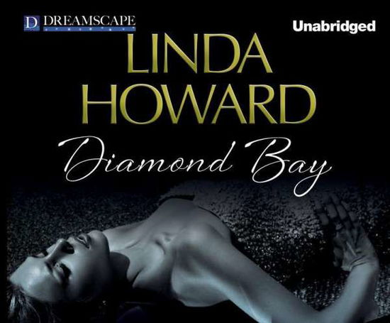 Cover for Linda Howard · Diamond Bay (CD) (2014)