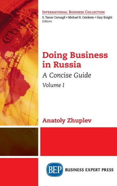 Cover for Antoly Zhuplev · Doing Business in Russia, Volume I (Book) (2016)