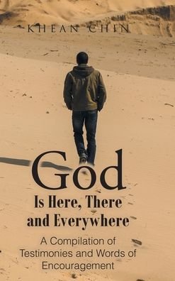 Cover for Khean Chin · God Is Here, There and Everywhere (Innbunden bok) (2021)