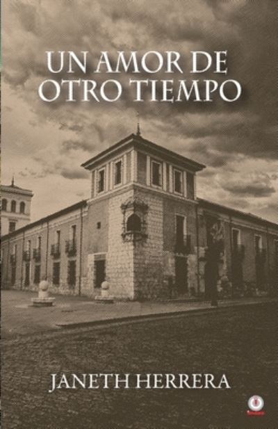 Cover for Janeth Herrera · Un amor de otro tiempo (Paperback Book) (2021)