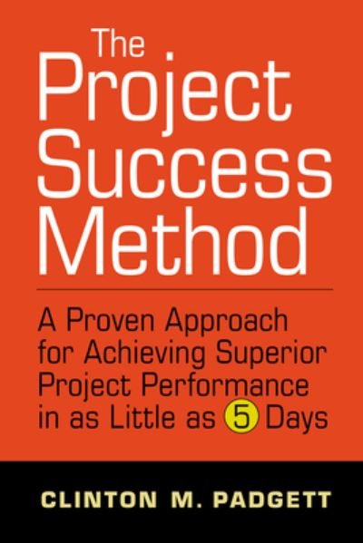 Cover for Clint Padgett · Project Success Method (Book) (2022)