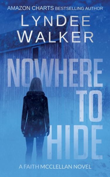 Cover for LynDee Walker · Nowhere to Hide (Paperback Book) (2021)