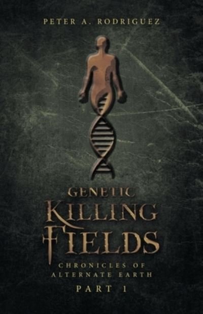 Cover for Author Solutions Inc · Genetic Killing Fields (Taschenbuch) (2022)