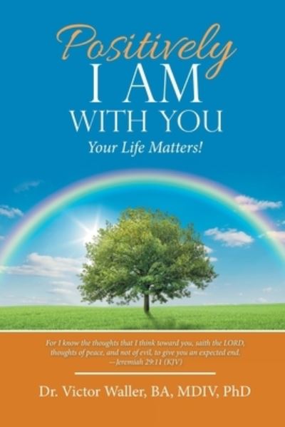 Cover for Victor Waller BA MDIV · Positively I Am with You (Book) (2022)