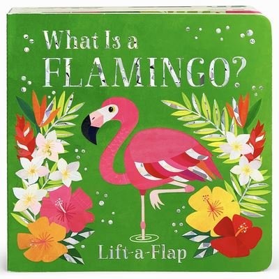Cover for Cottage Door Press · What Is a Flamingo? (Bok) (2020)