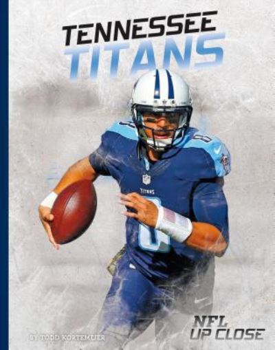 Cover for Todd Kortemeier · Tennessee Titans (Gebundenes Buch) (2016)