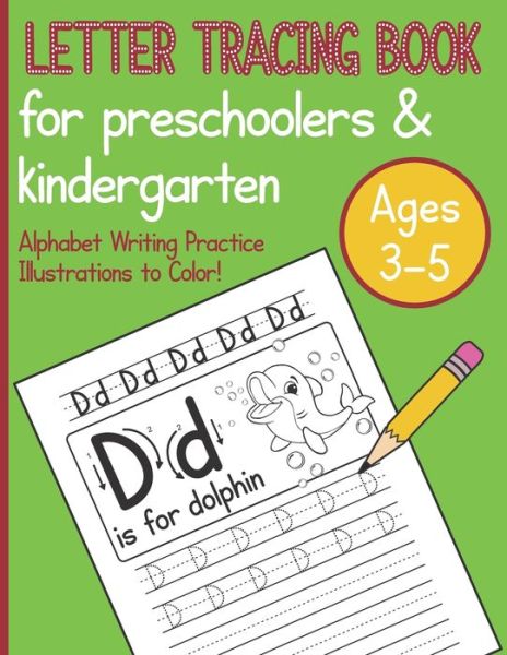 Cover for Brain Fun Publishing · Letter Tracing Book For Preschoolers &amp; Kindergarten Ages 3-5 Alphabet Writing Practice Illustrations To Color! (Paperback Book) (2019)