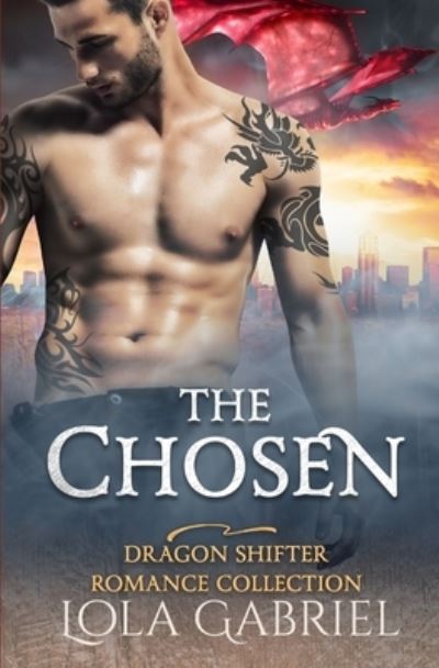 Cover for Lola Gabriel · The Chosen (Paperback Book) (2019)