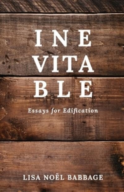 Cover for Lisa Noel Babbage · Inevitable (Paperback Book) (2018)