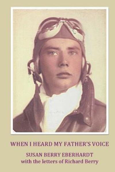 Cover for Susan Berry Eberhardt · When I Heard My Father's Voice (Paperback Book) (2018)