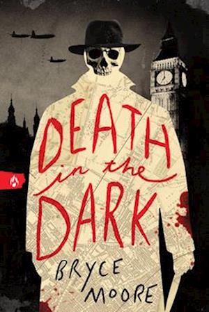 Cover for Bryce Moore · Death in the Dark: An Historical Young Adult Thriller Set During World War II (Taschenbuch) (2025)