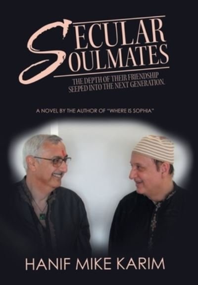 Cover for Hanif Mike Karim · Secular Soulmates (Hardcover Book) (2019)