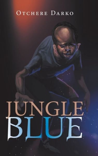 Cover for Otchere Darko · Jungle Blue (Innbunden bok) (2020)