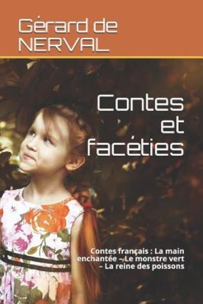 Cover for Gérard de NERVAL · Contes et facéties : Contes français (Taschenbuch) (2018)