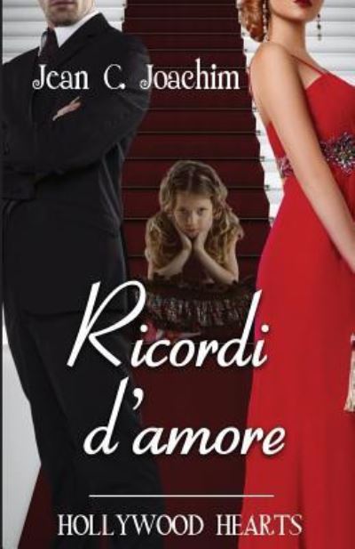 Cover for Jean C Joachim · Ricorid d'Amore - Hollywood Hearts (Edizione Italiana) (Paperback Book) (2019)