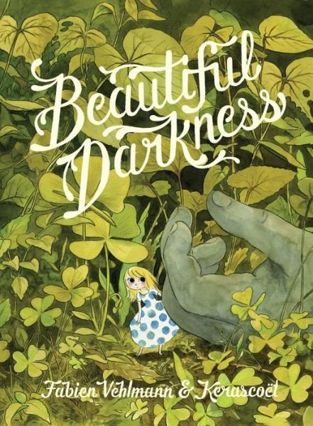 Cover for Fabien Vehlmann · Beautiful Darkness (Paperback Bog) (2018)