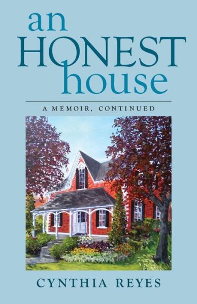 Cover for Cynthia Reyes · An Honest House (Paperback Book) (2016)