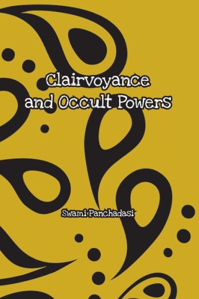 Cover for Swami Panchadasi · Clairvoyance and Occult Powers (Paperback Bog) (2021)