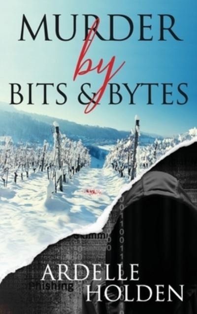 Cover for Ardelle Holden · Murder by Bits and Bytes - Samantha Bowers Mysteries (Innbunden bok) (2021)