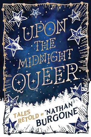 Cover for 'Nathan Burgoine · Upon the Midnight Queer (Paperback Book) (2024)