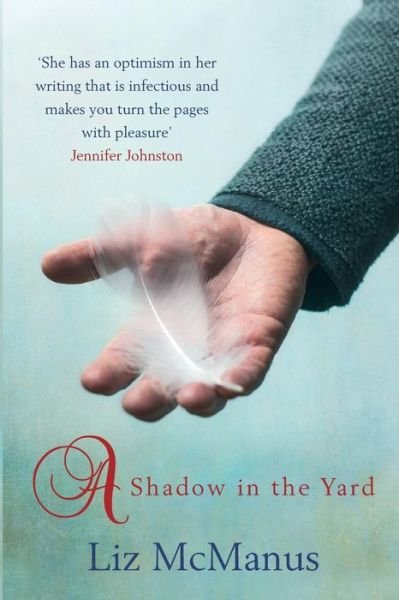 Cover for Liz McManus · A Shadow in the Yard (Paperback Bog) (2016)
